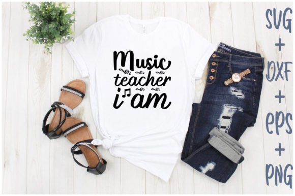 Music Teacher I Am