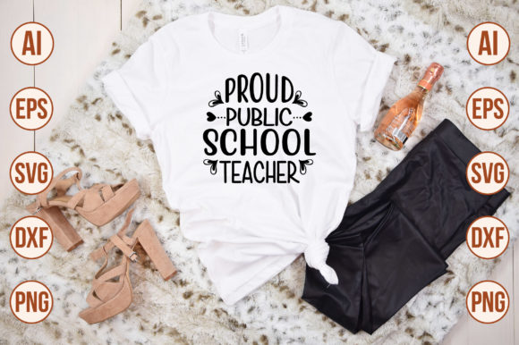 Proud Public School Teacher Graphics