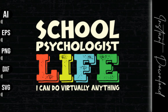 School Psychologist Life Graphics & Print Templates