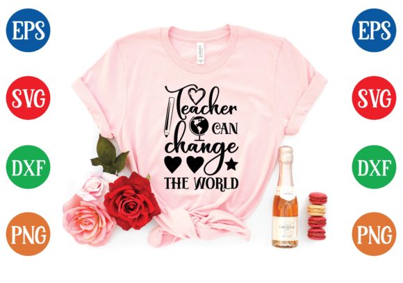 Teacher Can Change the World Svg