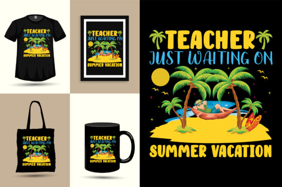 Teacher Just Waiting on Summer Design: A Versatile Graphic for T-Shirt Creations