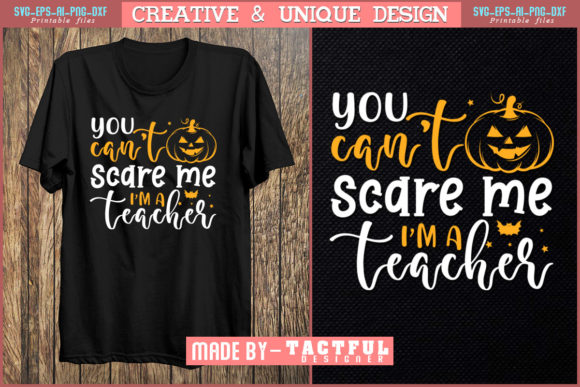 You Can’t Sccare Me I’m a Teacher Graphic